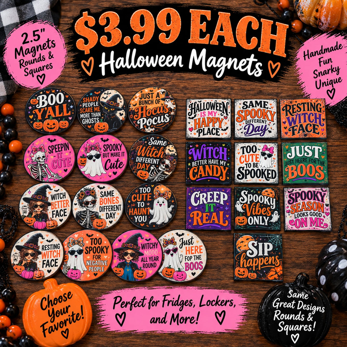 Handmade Halloween Magnets 2.5" - Funny Spooky Snarky - Choose Your Design