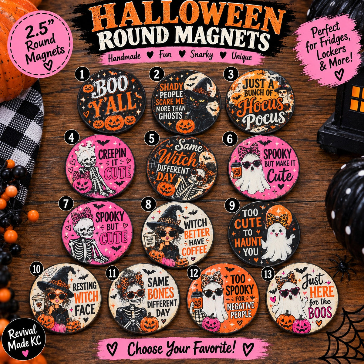 Handmade Halloween Magnets 2.5" - Funny Spooky Snarky - Choose Your Design