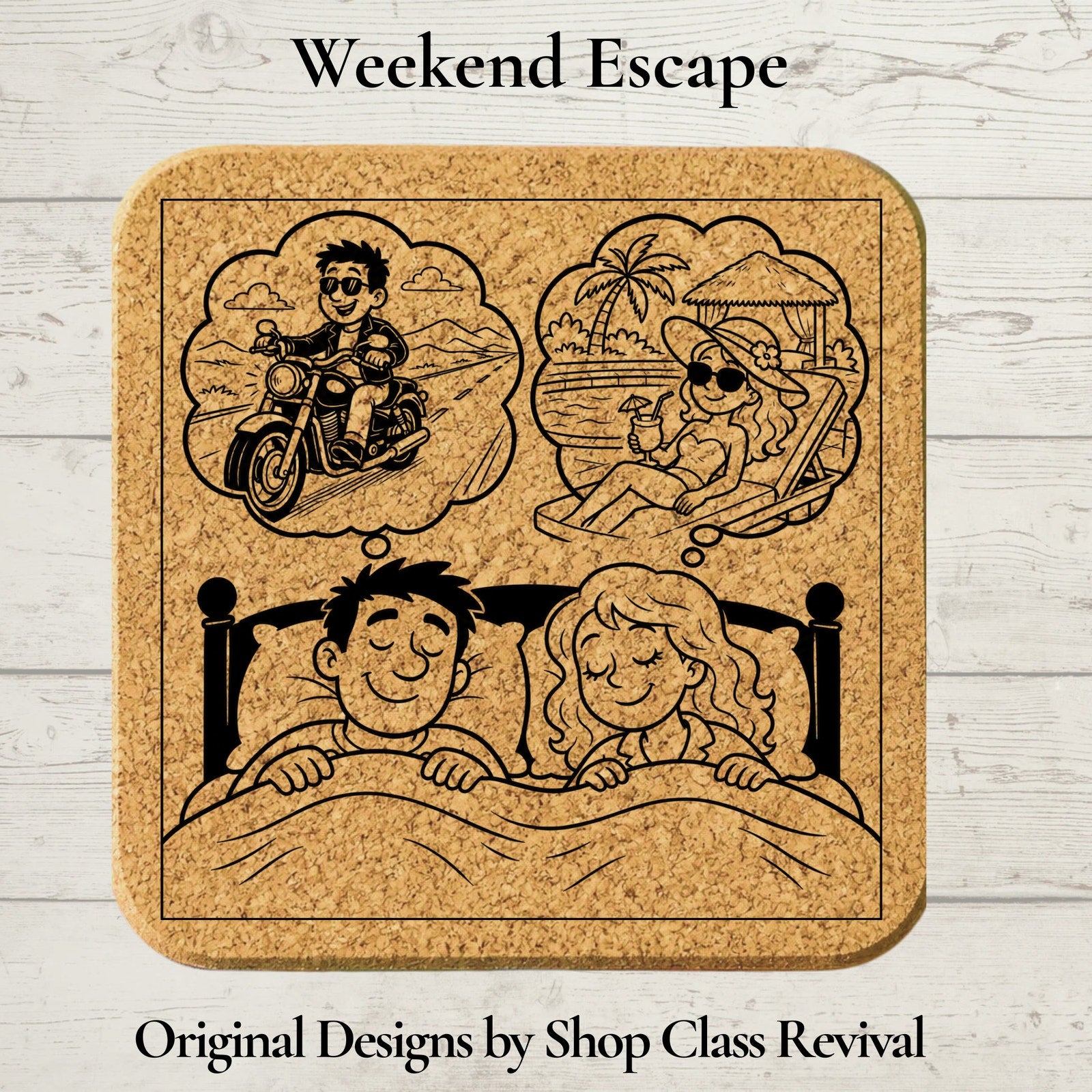 Funny Cork Coaster | Weekend Escape | Couples Gift | 2 Points of View
