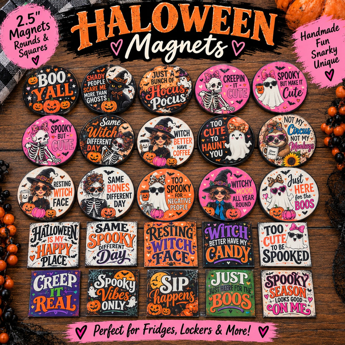 Handmade Halloween Magnets 2.5" - Funny Spooky Snarky - Choose Your Design